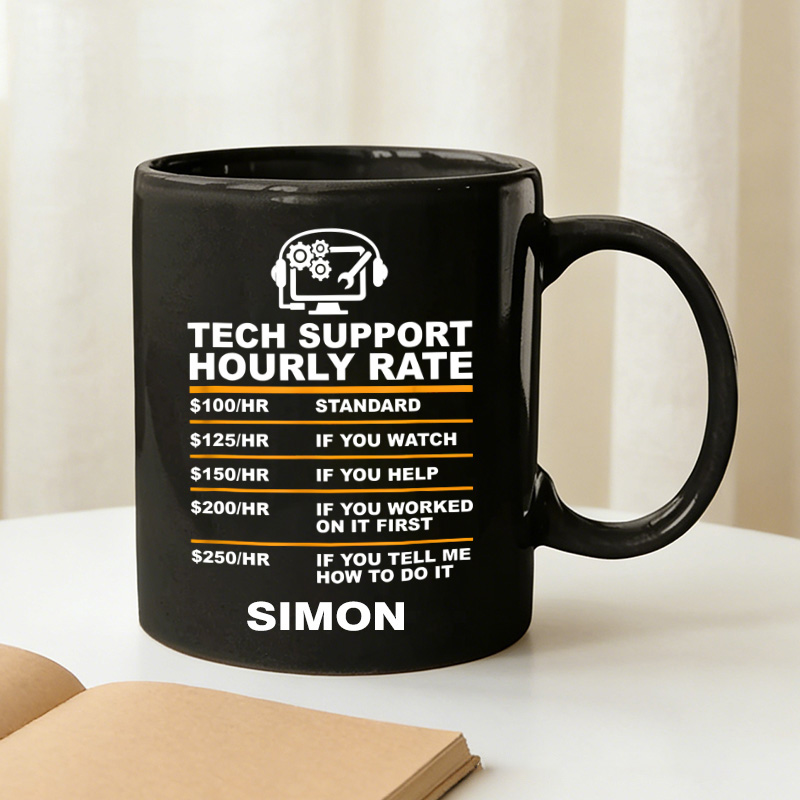 Personalized Tech Support Hourly Rate Tech Computer Geek Gifts Mug Nerds Geek Lover Gift