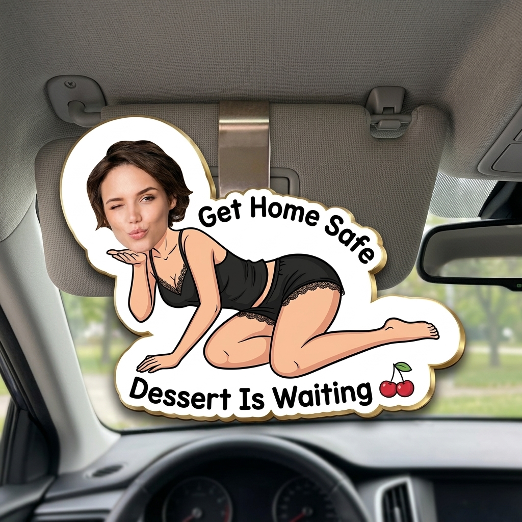 Personalized Drive Safe Funny Photo Body Car Visor Clip Funny Gifts For Husband Wife Custom Acrylic Photo Car Visor Clip - Gift For Husband Anniversary Gift for Him