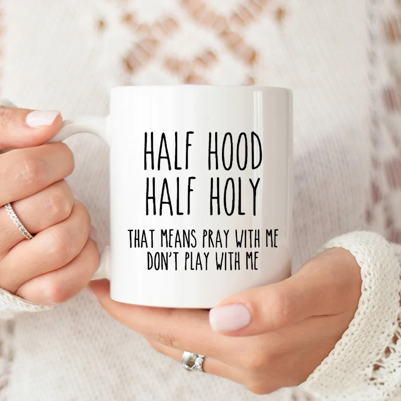 Personalized Half Hood Half Holy Ceramic Mug with Name Custom Coffee Cup Scripture Mug Bible Verse Mug Jesus Gift Funny Christian Gift Religious Gift 