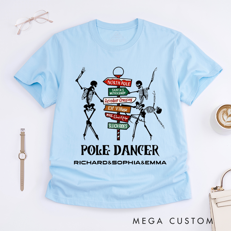 Personalized Skeleton Pole Dancer Funny T-Shirts Custom Name Gift Unisex Trendy Reindeer Crossing North Pole Unique Present for Dancer Friends Family