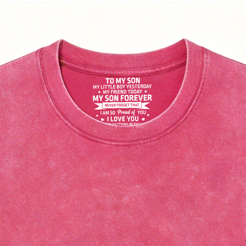 Personalized Inside Neck Print T-Shirt Personalized Birthday Gifts for Son Daughter My Son Forever