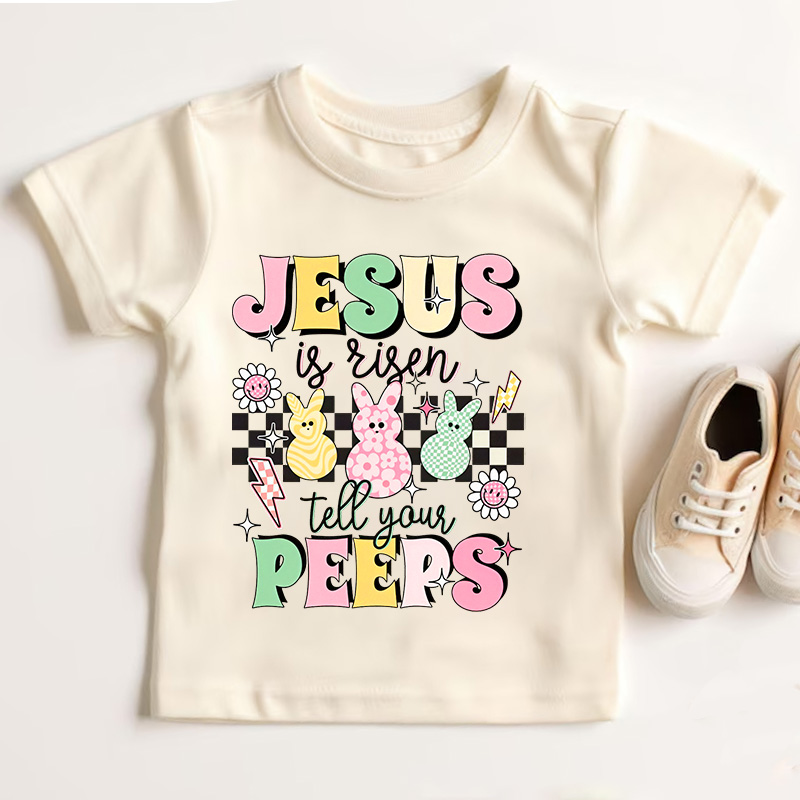 Jesus Is Risen Tell Your Peeps Easter Jesus Kid Cute Bunny Peep Easter Toddler Christian Kids Gift He Is Risen Easter Day Gift 
