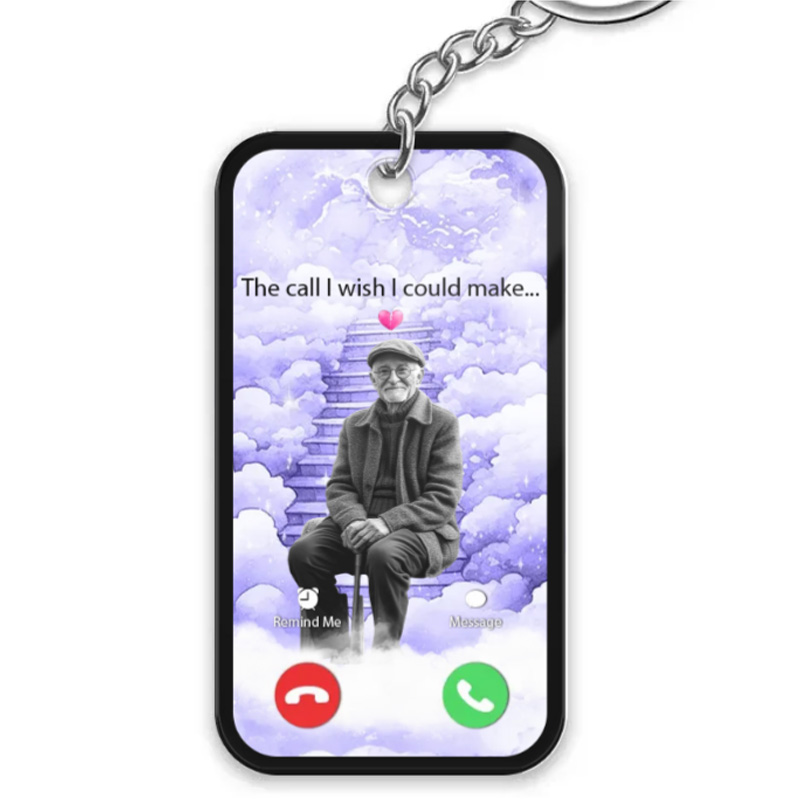 Personalized The Call I Wish I Could Take Acrylic Keychain Memorial Sympathy Gift Remembrance Keepsake Photo 