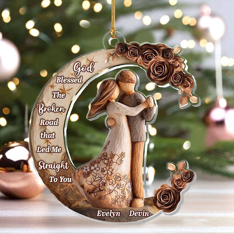 Personalized God Blessed the Broken Road that Led Me Straight to You Acrylic Ornament with Custom Name Christian Gift for Couple Valentine's Day Gift