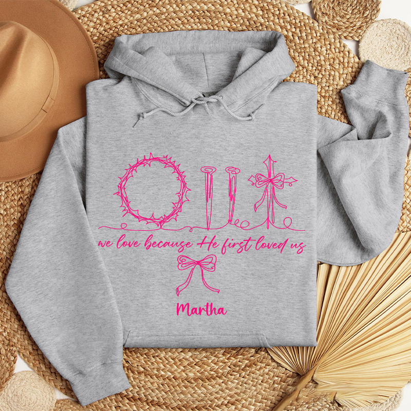 Personalized He First Love Us Classic Hoodies with Custom Name Retro Valentine Bow Sweatshirt Christian Valentine's Day Gift for her