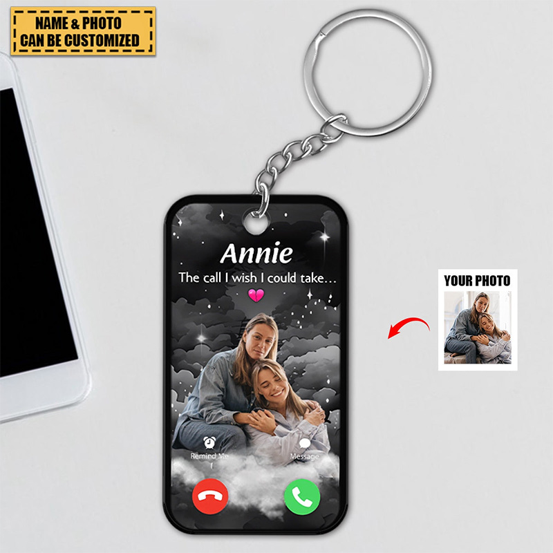 Personalized The Call I Wish I Could Take Acrylic Keychain Memorial Sympathy Gift Remembrance Keepsake Photo 