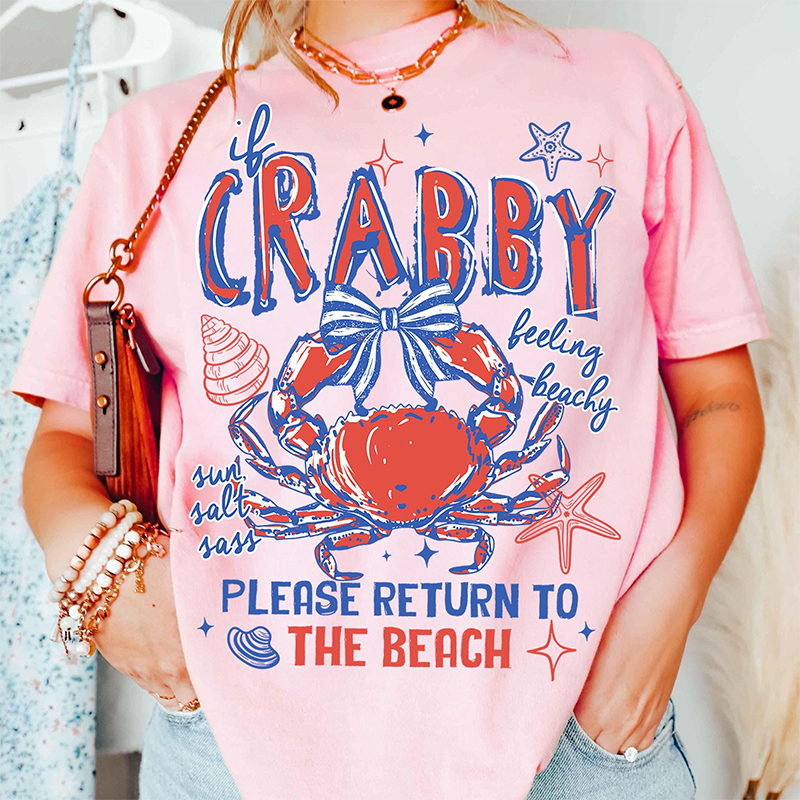 Personalized If Crabby, Please Return to the Beach Summer T-Shirt for Sea and Sunshine Lovers