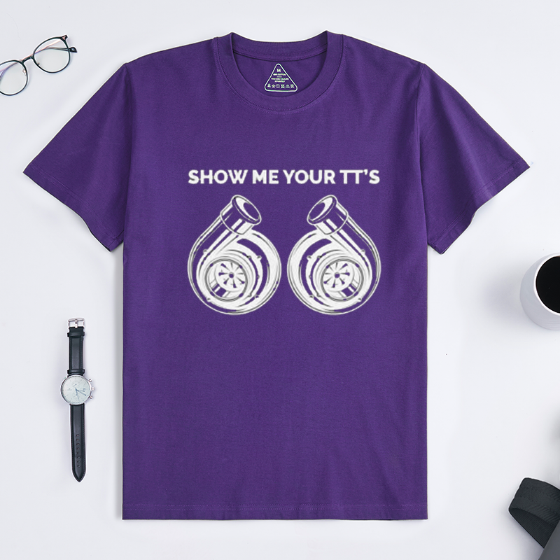 Funny Show Me Your TT's Twin Turbo Car Tuning Crew Neck Short Sleeve Tee for Turbo Automotive Enthusiast Gearheads
