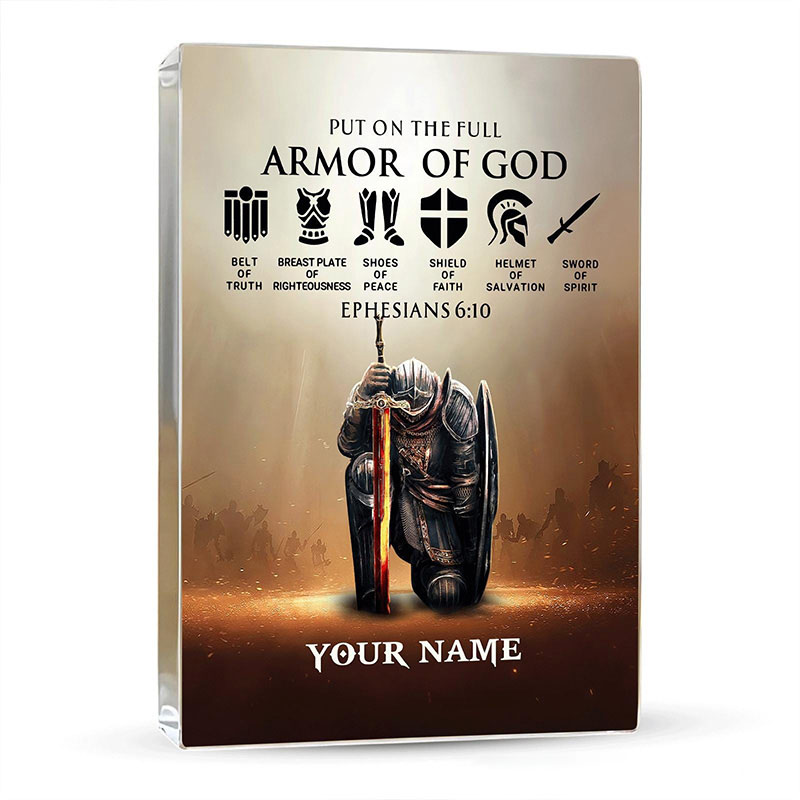 Personalized Put the Full Armor of God Ephesians 6:10 Acrylic Block with Custom Name Prayer Best Gift Christian Gift Pastor Gift for Christian Man