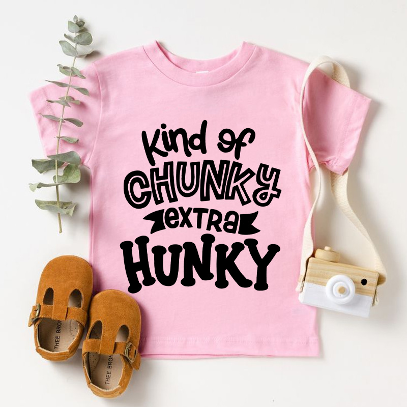 Kind Of Chunky Extra Hunky Kid's Shirt Cute Toddler Boy T-Shirt Chunky Is the New Hunky Kids Tee Funny T-Shirt for Kids