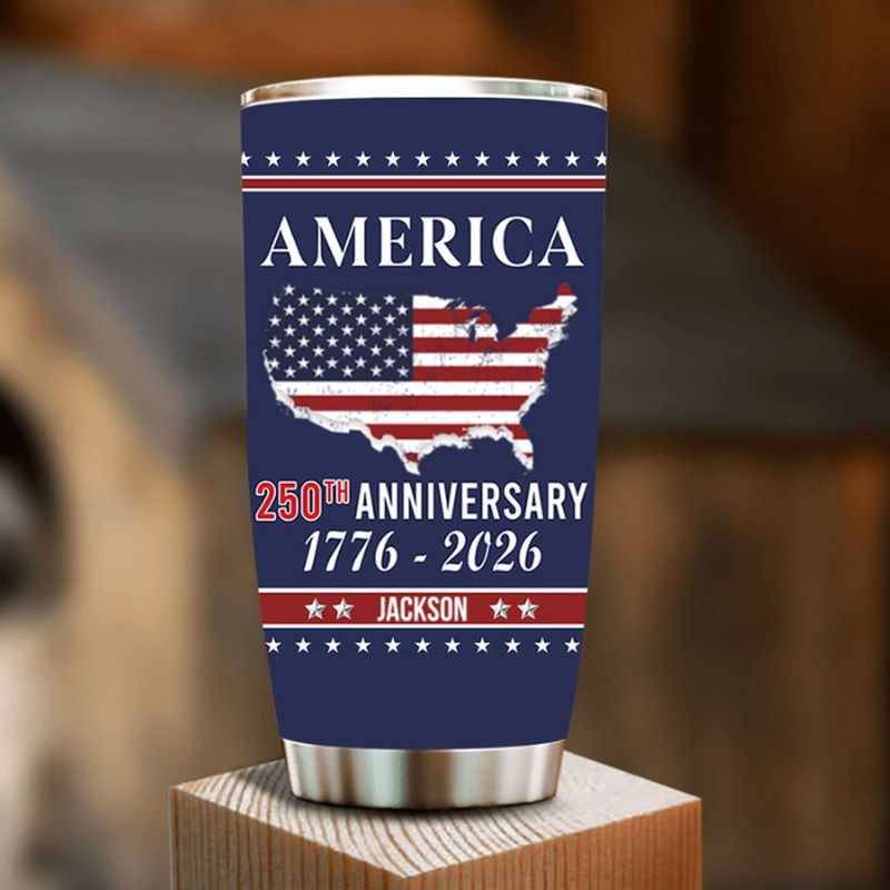 Personalized Family Name America 250th Anniversary Tumbler Anniversary Gifts For Women Men Freedom Is Our Legacy