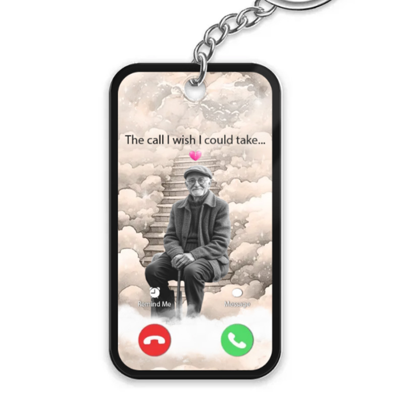 Personalized The Call I Wish I Could Take Acrylic Keychain Memorial Sympathy Gift Remembrance Keepsake Photo 