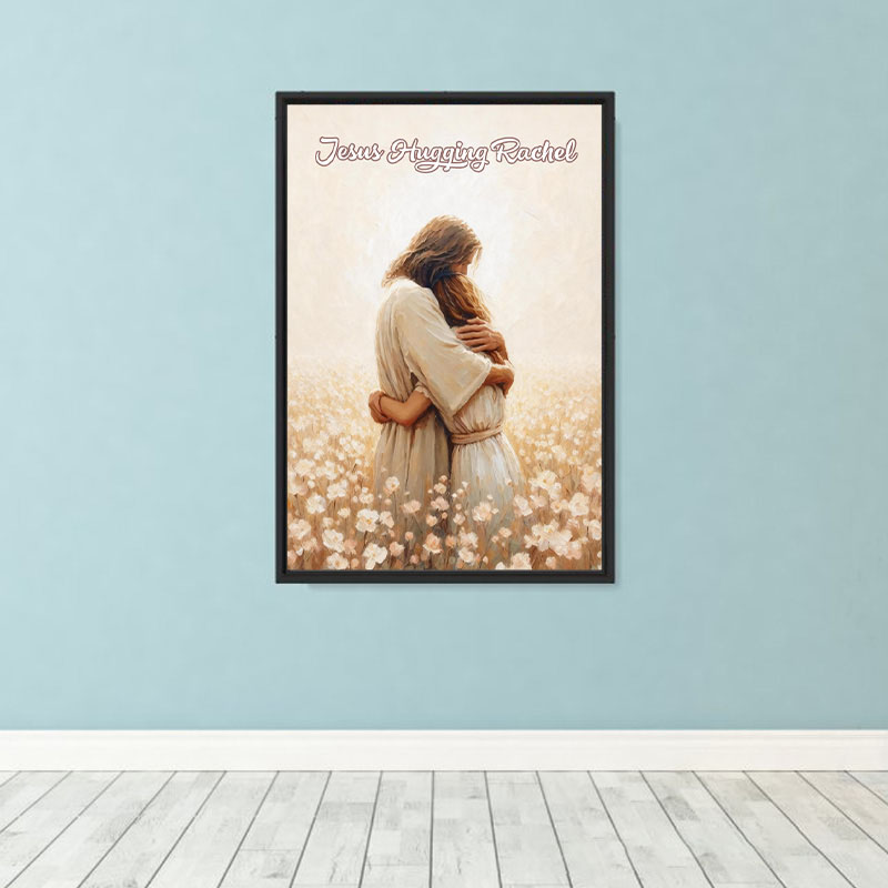 Personalized Love of Christ Jesus Hugging Girl with Name Frameless Poster with Name Wall Decor Home Decor Religious Gift Jesus Lover Gift for Girls