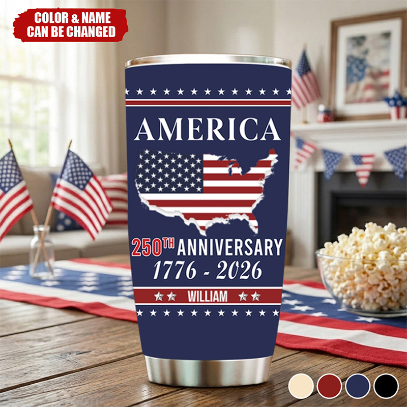 Personalized Family Name America 250th Anniversary Tumbler Anniversary Gifts For Women Men Freedom Is Our Legacy