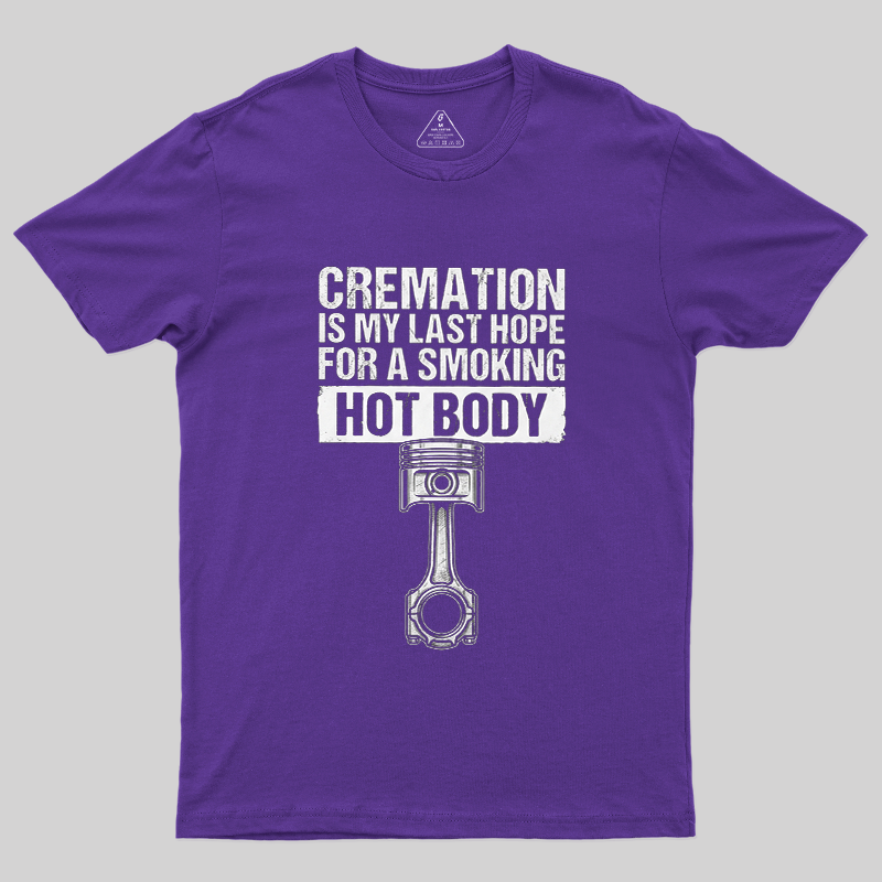 Cremation Smoking Hot Body Piston Car Guy Vintage Graphic T-Shirt