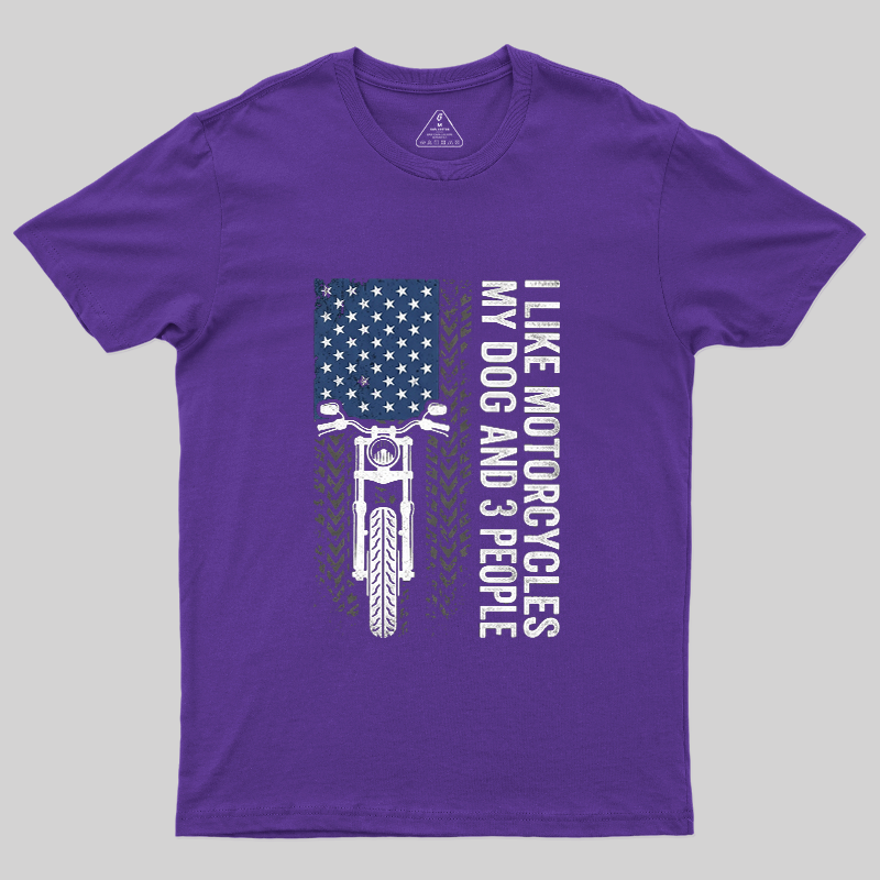 I Like Motorcycles My Dog And 3 People USA Flag Biker Vintage T-Shirt