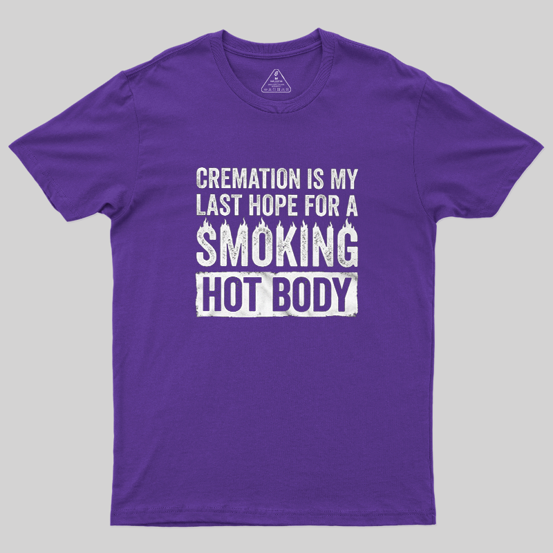 Cremation Smoking Hot Body Funny Car Lover Vintage Graphic T-Shirt