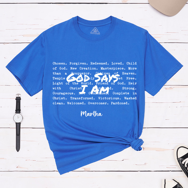 Personalized God Says i am Classic T-Shirt with Name Christian Bible Verse Shirt Religious Gift Faith Gift for Christians