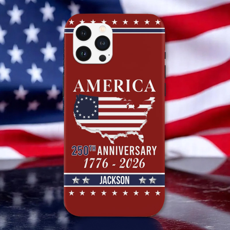 Personalized Family Name America 250th Anniversary Phone Case Anniversary Gifts For Women Men Freedom Is Our Legacy