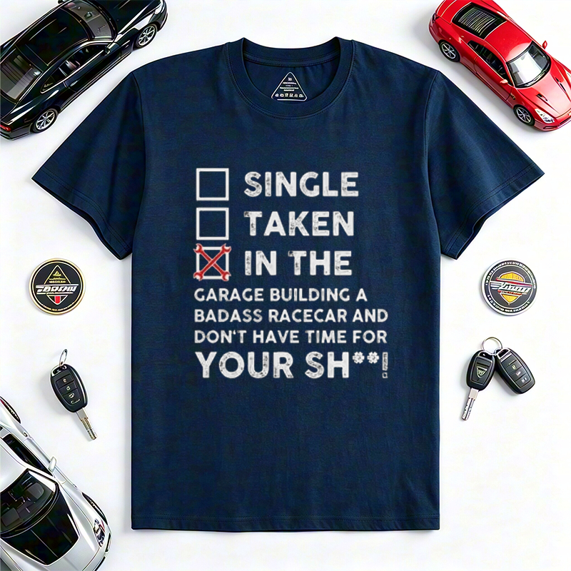 Funny Relationship Status Garage Race Car Builder Crew Neck Tee for Grease Monkey Mechanic Car Modding Enthusiasts