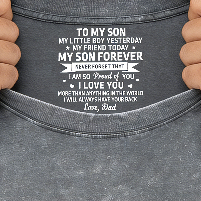 Personalized Inside Neck Print T-Shirt Personalized Birthday Gifts for Son Daughter My Son Forever