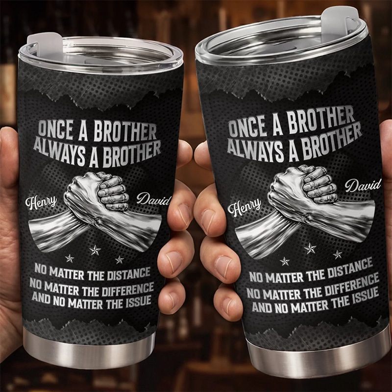 Personalized Brothers Stronger Than Time Tumbler Birthday Gifts For Brother