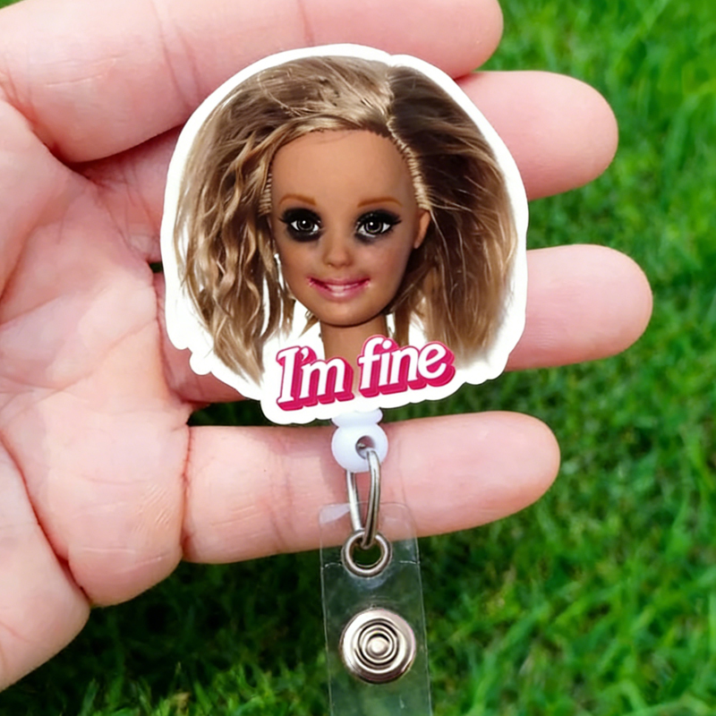 Personalized Relatable Meme Badge Reel  I'm Fine Doll Badge Funny Nurse Badge Busted Doll ID Holder for Overworked Professionals