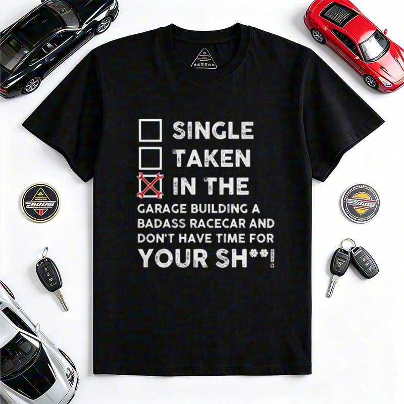 Funny Relationship Status Garage Race Car Builder Crew Neck Tee for Grease Monkey Mechanic Car Modding Enthusiasts