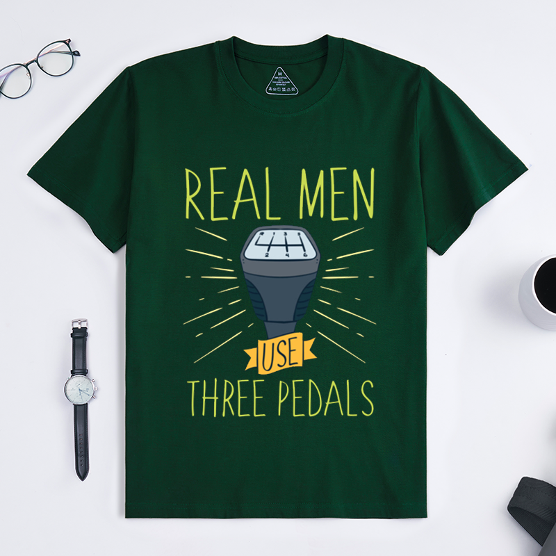 Real Men Use Three Pedals Manual Transmission Driving Enthusiast Short Sleeve T-Shirt Perfect Gift for Stick Shift Car Lovers 