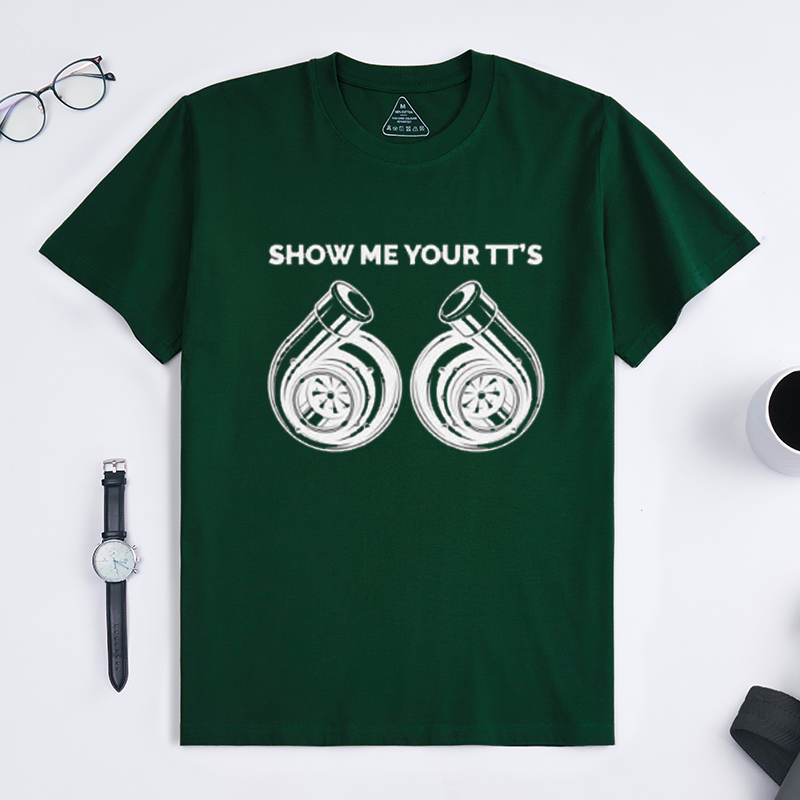 Funny Show Me Your TT's Twin Turbo Car Tuning Crew Neck Short Sleeve Tee for Turbo Automotive Enthusiast Gearheads