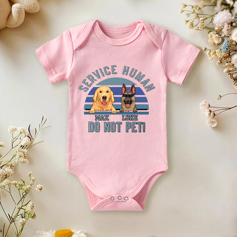 Personalized Service Human Do Not Pet Dog Baby Bodysuit Pet Lover Gifts