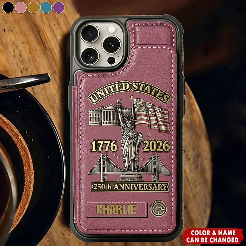 Personalized American 250th Anniversary Wallet Phone Case for Everyone Gift