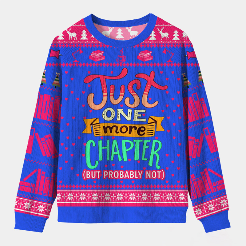 Personalized Just One More Chapter Ugly Sweater Holiday Gift for Book Lovers