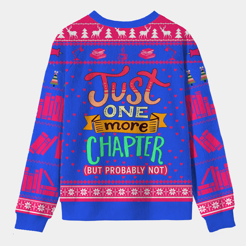 Personalized Just One More Chapter Ugly Sweater Holiday Gift for Book Lovers