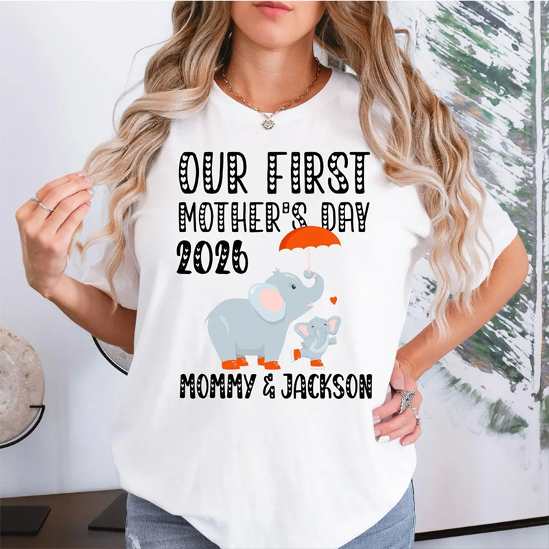 Personalized Name Our First Mothers Day 2026 Shirt New Mom Elephant Shirt, First Mothers Day Gift Mommy And Baby Matching