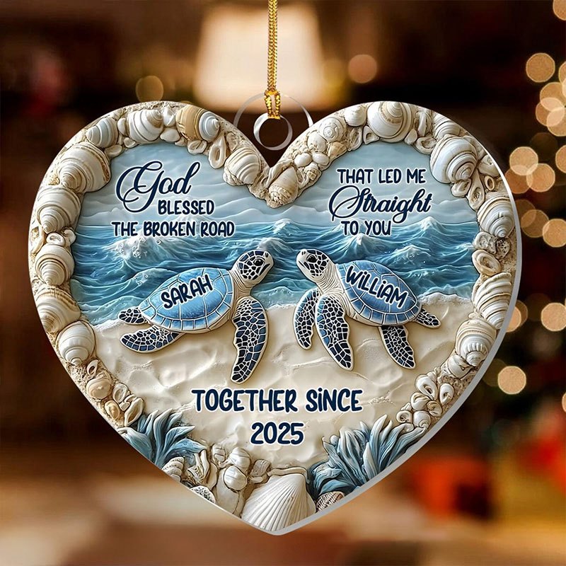 Personalized God Blessed the Broken Road Sea Turtle Couple Heart Acrylic Ornament with Name Christian Gift Valentine's Day Gift for Couple 