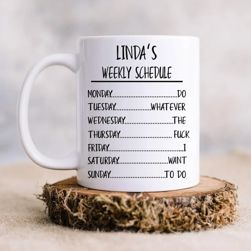 Personalized Nerd Weekly Schedule Custom Mug Funny Coworker Coffee Cup Mug Unique Office Worker Coffee Cup for Nerdy Geek Lover