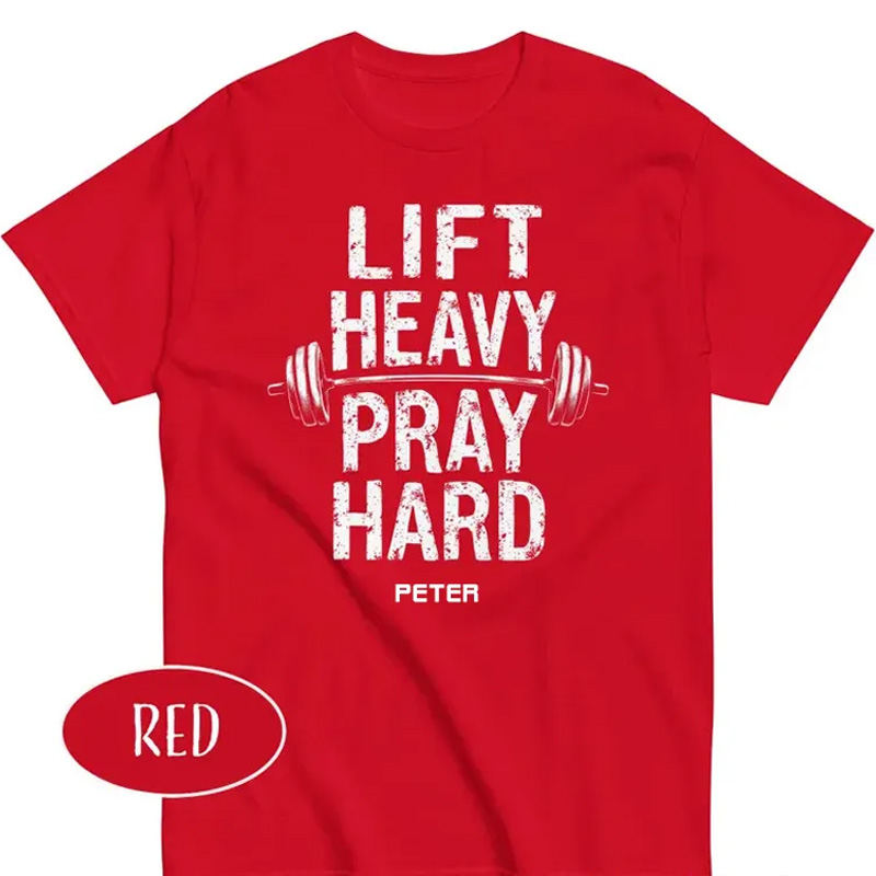 Personalized Lift Heavy Pray Hard T-Shirt Jesus And Gym Lover Shirt Bodybuilder Christian Dad Gift Weightlifter Christian Gym Shirt for Fitness Enthusiasts Bodybuilders and Gym Lovers