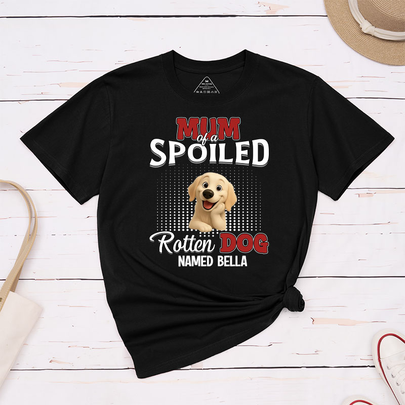 Personalized Dog Lover Thinking about My Spoiled Baby Dog Mom T-Shirt