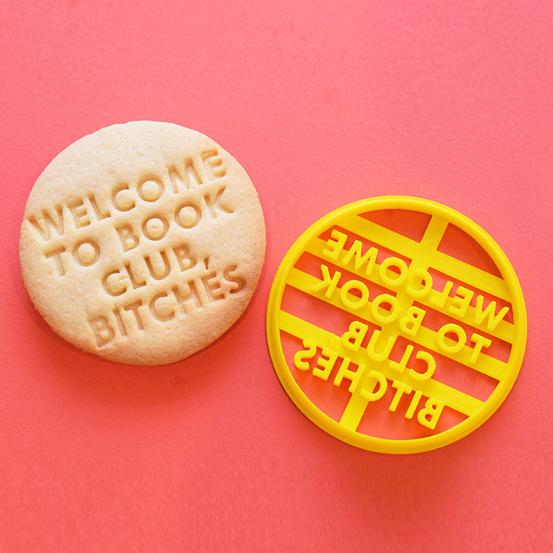 Welcome to Book Club, Bitches Cookie Cutter Backing Lover Gifts