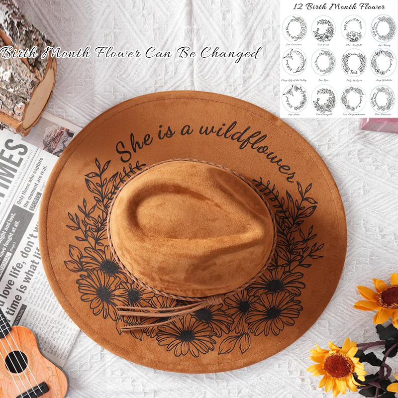 Personalized Vegan Suede Burned Hat Birth Month Floral Western Style Cowboy Cowgirl Hats She is a Wildflower Fedora Hat Wide Brim Hat Gifts for Equestrain Lovers