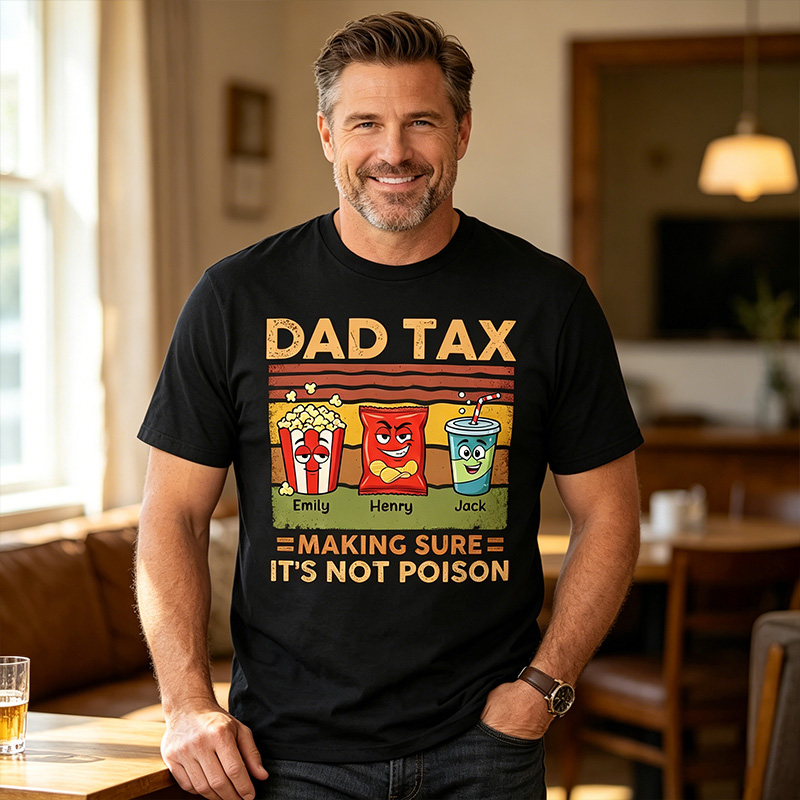 Personalized Dad Tax Shirt Custom Dad T Shirt with 1-6 Kids Names Fathers Day Birthday Gift for Him