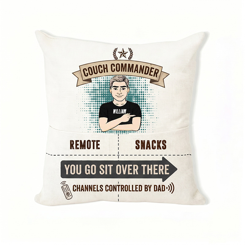 Personalized Pocket Pillow Couch Commander Go Sit Over There Pillow Dad Gifts Papa Birthday Favor