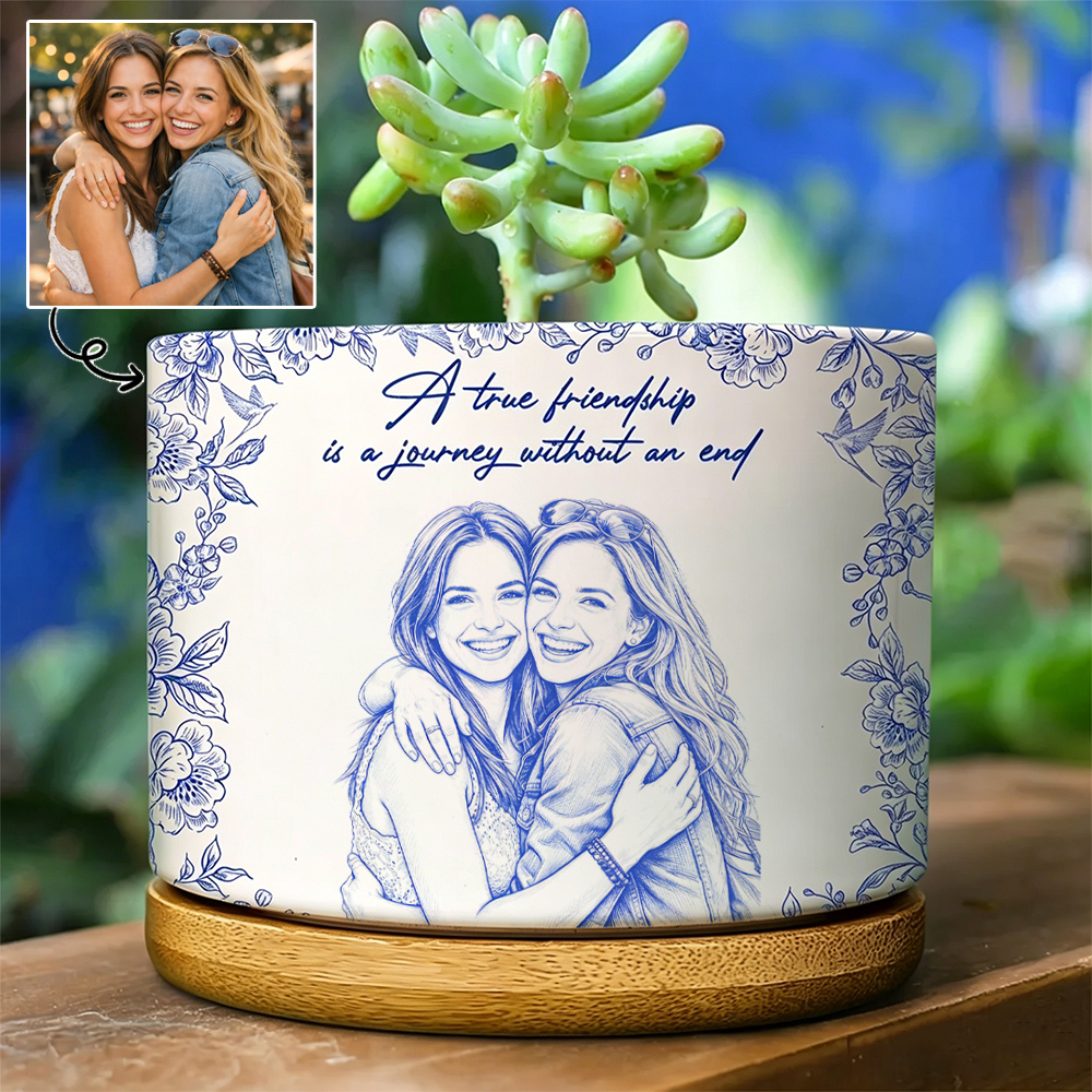 Personalized Ceramic Plant Pot Custom Photo Pencil Sketch A True Friendship Is A Journey Without An End Gift for Bestie