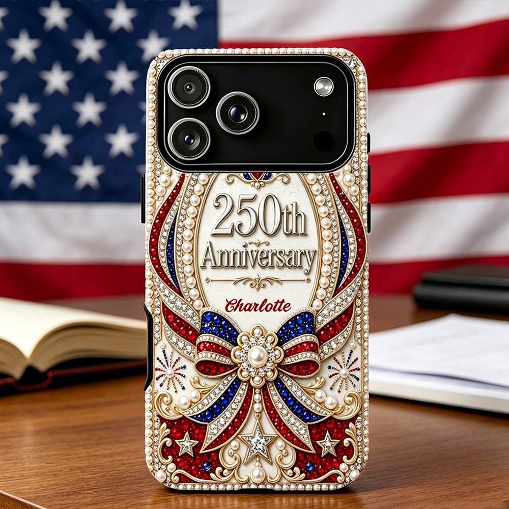 Personalized Phone Case USA 250th Anniversary Gift For Patriots