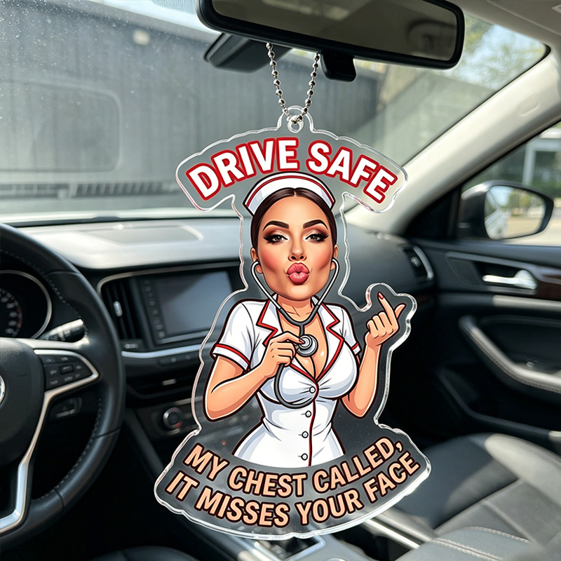 Personalized Funny Flirty Acrylic Car Ornament Drive Safe Rear View Mirror Hanging Charm My Chest Called It Misses Your Face Rude Cartoon Nurse Car Accessory Unique Novelty Gift For Husband Boyfriend Driver