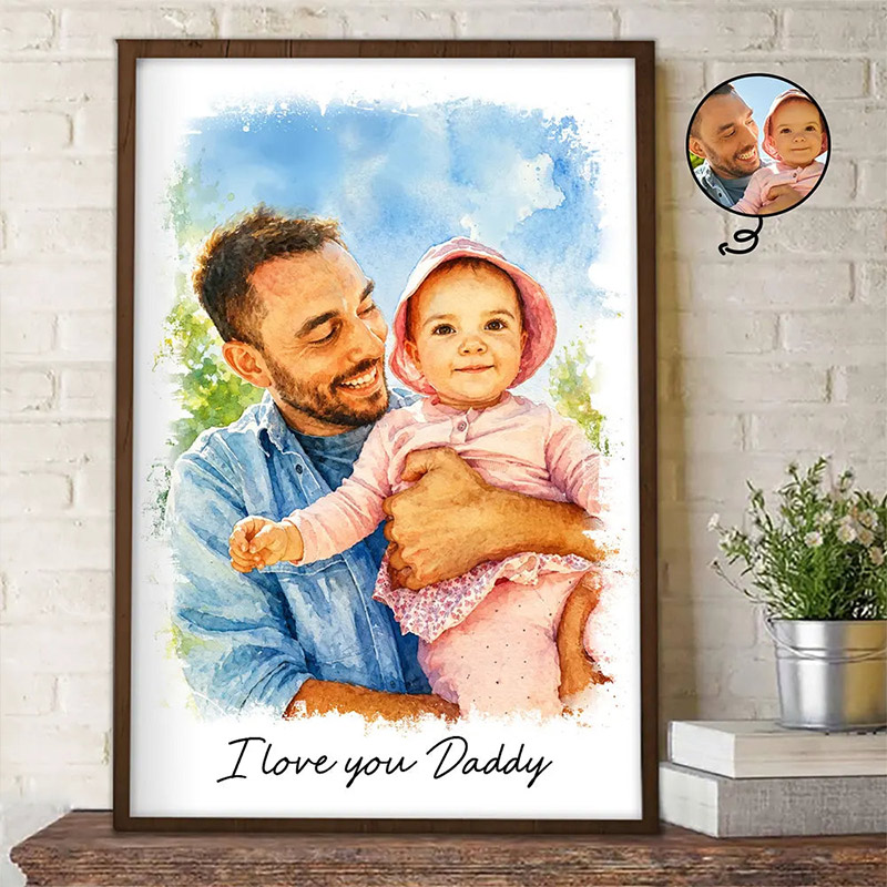 Custom Photo Watercolor Painting I Love You Daddy Grandpa Pet Dad Custom Poster for Dad Grandpa Family Gift