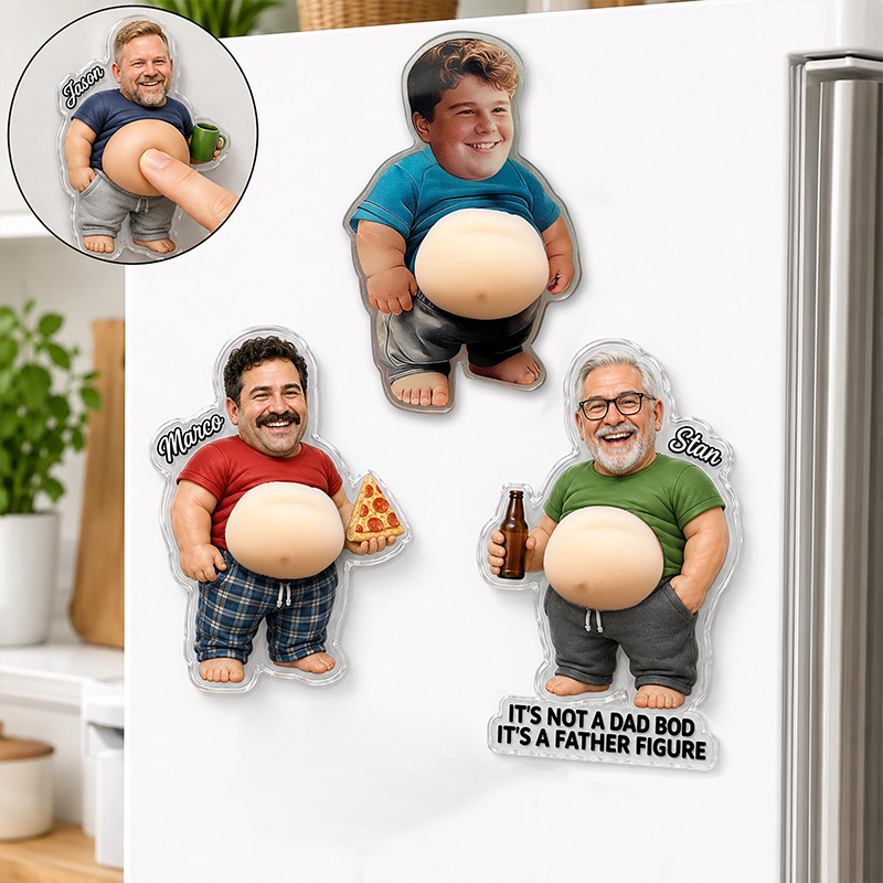Personalized Funny Daddy Squishy Belly Anti-collision Acrylic Fridge Magnet Dad Birthday Gift For Him Custom Dad Photo Magnet
