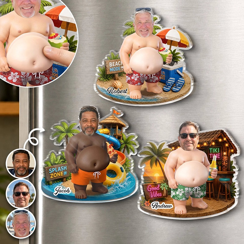 Personalized Photo Dad Bod Belly Squishy Acrylic Fridge Magnet Custom Summer Vacation And Travel Gifts For Dad Grandpa Too Hot To Mow Today