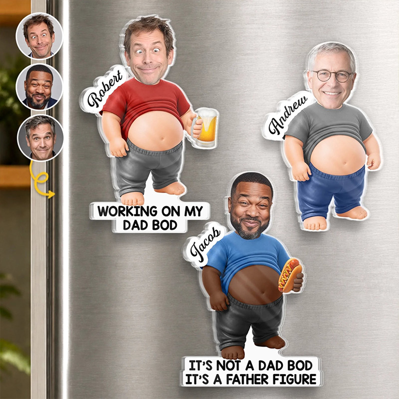 Personalized Photo Dad Bod Belly Squishy Acrylic Fridge Magnet Custom Work On My Dad Bod Gifts For Dad Grandpa Dad Fuel Coffee And Chaos